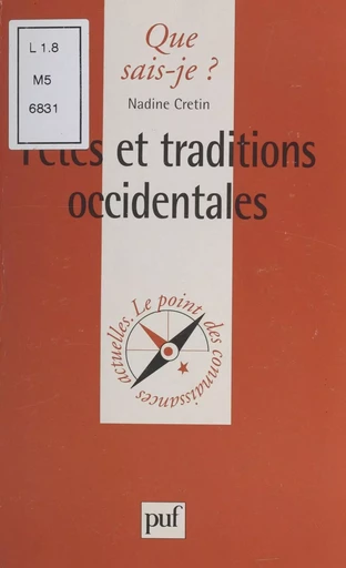 Fêtes et traditions occidentales - Nadine Cretin - Presses universitaires de France (réédition numérique FeniXX)