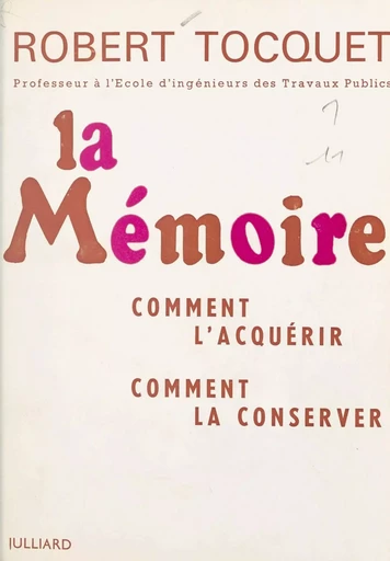 La mémoire - Robert Tocquet - (Julliard) réédition numérique FeniXX