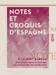 Notes et croquis d'Espagne - Burgos, Avila, Tolède, Jean de Bourgogne