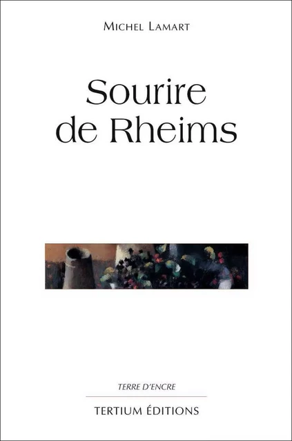 Sourire de Rheims - Michel Lamart - Editions du Laquet