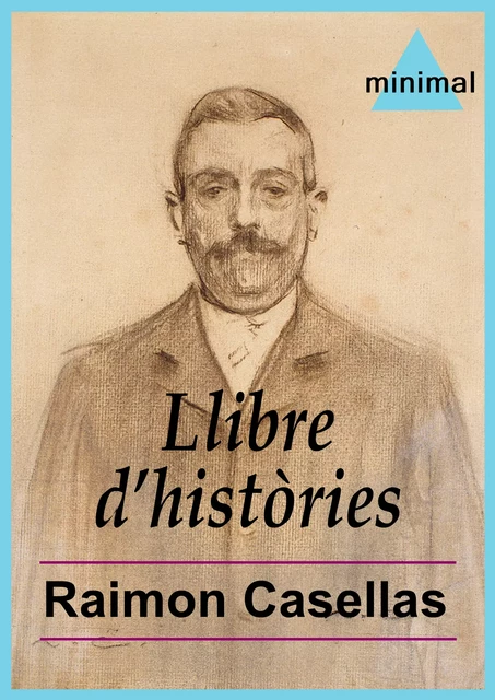 Llibre d'històries - Raimon Casellas - Editorial Minimal