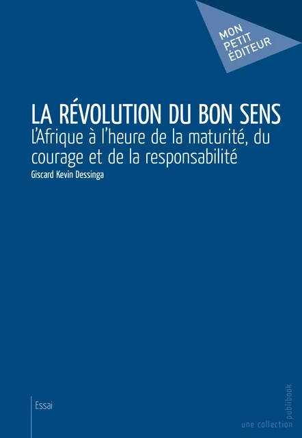 La Révolution du bon sens - Giscard Kevin Dessinga - Mon Petit Editeur