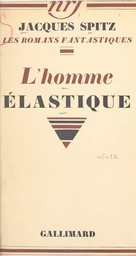 L'homme élastique