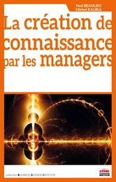 La création de connaissance par les managers