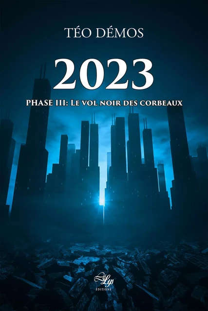 2023 - Tome 3 - Téo Démos - LiLys Éditions