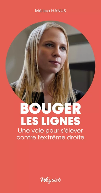 Bouger les lignes - Mélissa Hanus - Weyrich