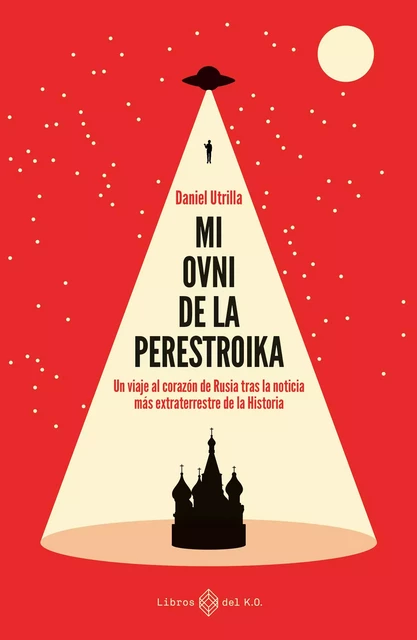 Mi ovni de la Perestroika - Daniel Utrilla - Libros del K.O.