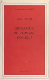 Géographie de l'Espagne morisque