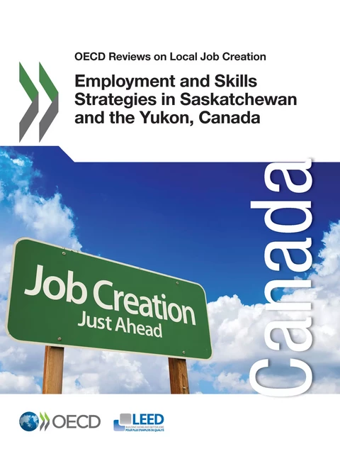 Employment and Skills Strategies in Saskatchewan and the Yukon, Canada -  Collectif - OECD