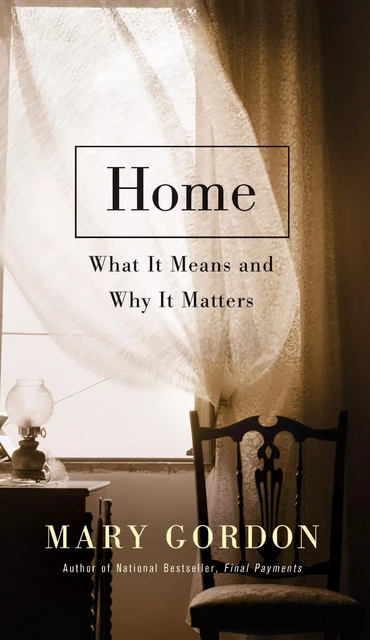 Home - Mary Gordon - Sterling