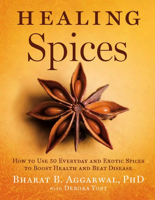 Healing Spices - Bharat B. Aggarwal, Debora Yost - Sterling