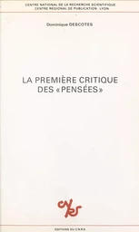 La première critique des Pensées