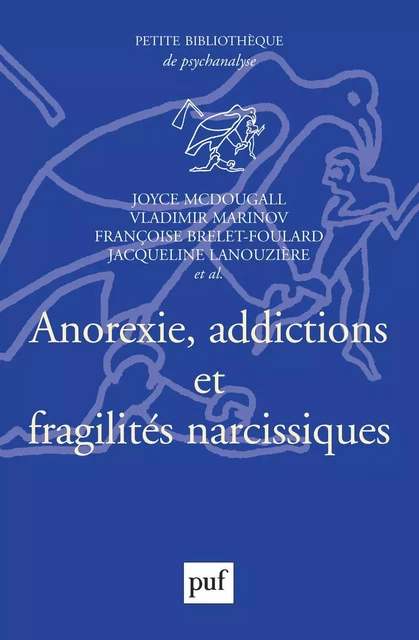 Anorexie, addictions et fragilités narcissiques - Vladimir Marinov - Humensis