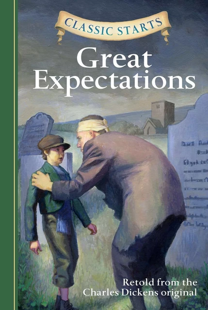 Classic Starts®: Great Expectations - Charles Dickens - Sterling Children's Books