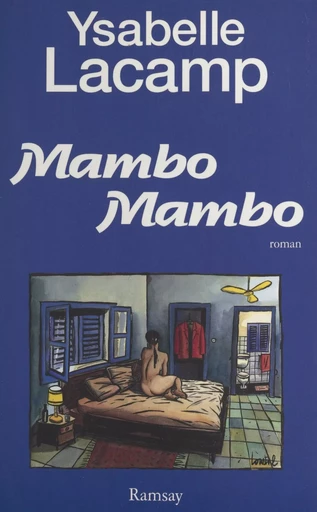 Mambo mambo - Ysabelle Lacamp - Le Livre de poche (réédition numérique FeniXX)