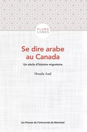 Se dire arabe au Canada