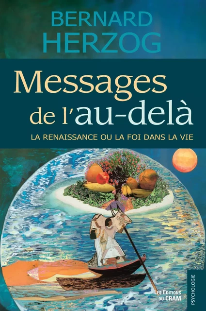 Messages de l'au-delà - Bernard Herzog - Éditions du CRAM