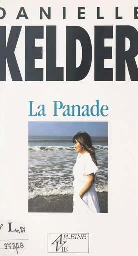 La panade - Danielle Kelder - Éditions de l'Atelier (réédition numérique FeniXX) 