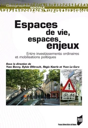 Espaces de vie, espaces enjeux