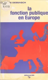 La politique de choix des fonctionnaires dans les pays européens