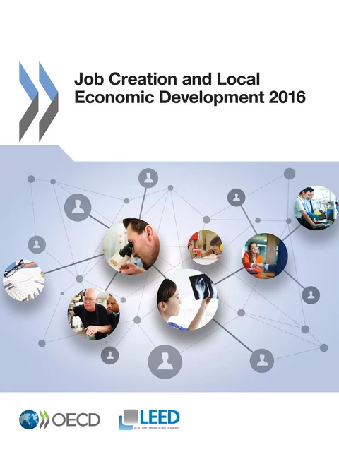 Job Creation and Local Economic Development 2016 -  Collectif - OECD