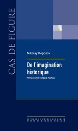 De l'imagination historique