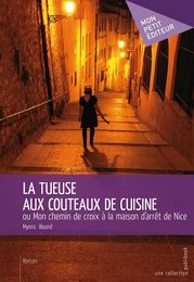 La Tueuse aux couteaux de cuisine