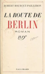 La route de Berlin