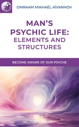 Man’s Psychic Life: Elements and Structures