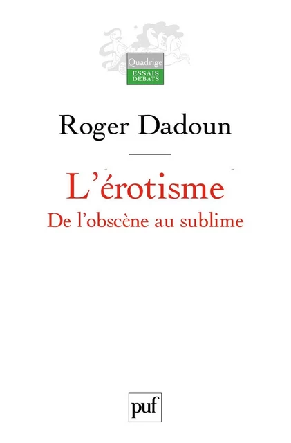 L'érotisme - Roger Dadoun - Humensis