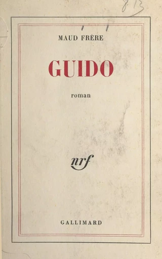 Guido - Maud Frère - Gallimard (réédition numérique FeniXX)