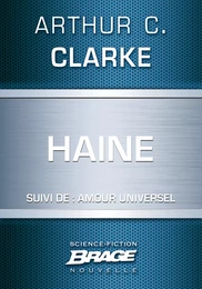 Haine (suivi de) Amour universel