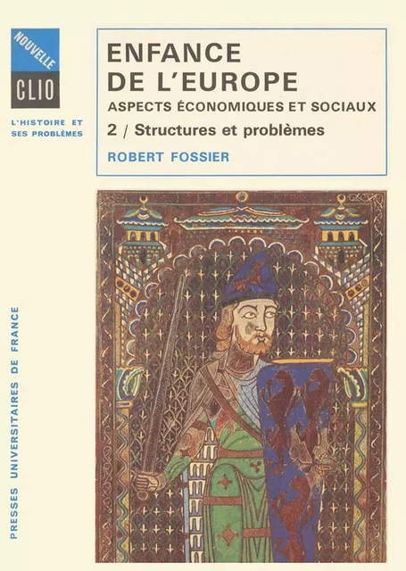 Enfance de l'Europe. Aspects économiques et sociaux. Tome 2 - Robert Fossier - Humensis