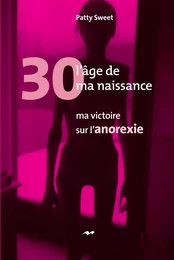 30, l'âge de ma naissance