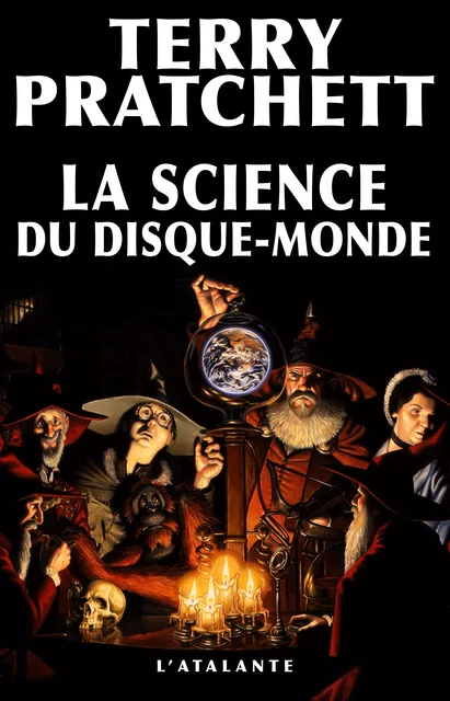 La Science du Disque-monde - Terry Pratchett - L'Atalante