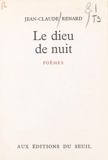 Le dieu de nuit - Jean-Claude Renard - Seuil (réédition numérique FeniXX)