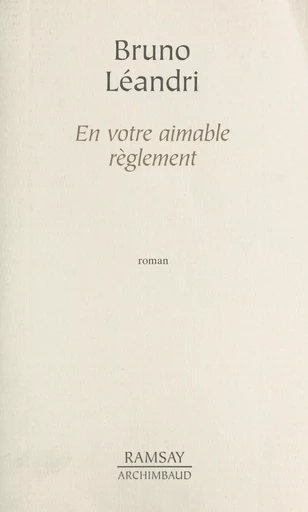 En votre aimable règlement - Bruno Léandri - J'ai lu (réédition numérique FeniXX)