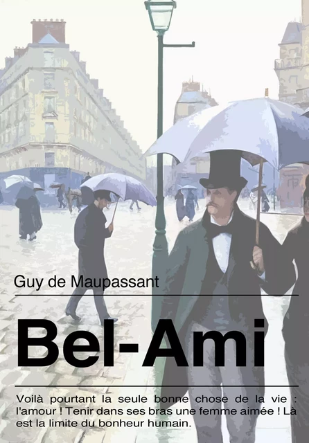 Bel-Ami - Guy de Maupassant - Les éditions Pulsio