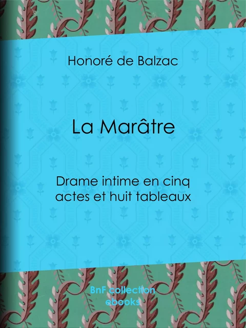 La Marâtre - Honoré de Balzac - BnF collection ebooks