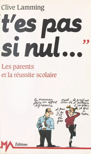 T'es pas si nul... - Clive Lamming - Plon (réédition numérique FeniXX)