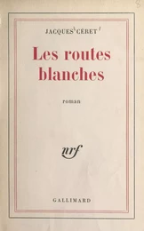 Les routes blanches