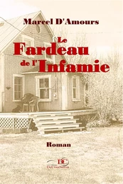 Le fardeau de l'infamie