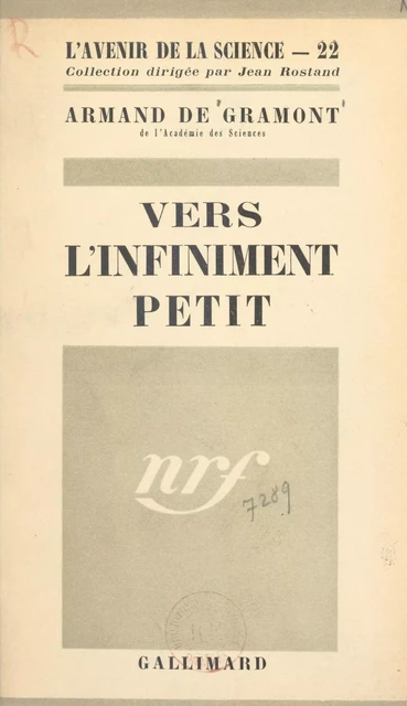 Vers l'infiniment petit - Armand de Gramont - (Gallimard) réédition numérique FeniXX