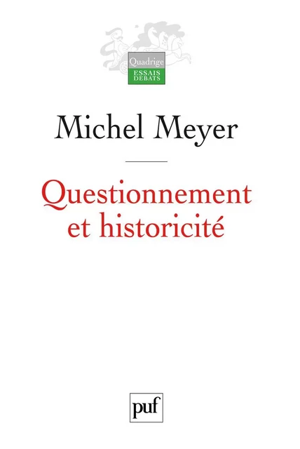 Questionnement et historicité - Michel Meyer - Humensis