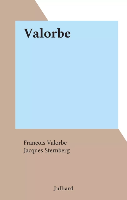 Valorbe - François Valorbe - (Julliard) réédition numérique FeniXX