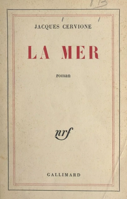 La mer - Jacques Cervione - Gallimard (réédition numérique FeniXX)