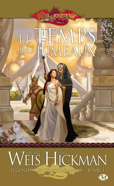 Légendes de Dragonlance, T1 : Le Temps des jumeaux - Margaret Weis, Tracy Hickman - Bragelonne