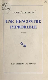 Une rencontre improbable