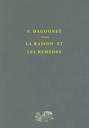 La raison et les remèdes