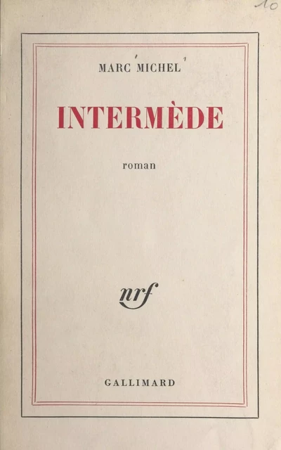 Intermède - Marc Michel - Gallimard (réédition numérique FeniXX)